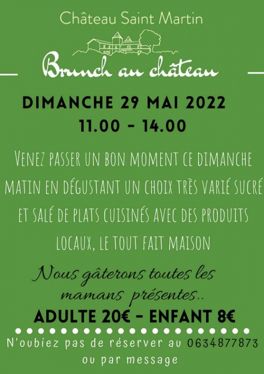 Brunch 29 mai - Fête des mères, Pouillon, Château Saint-Martin