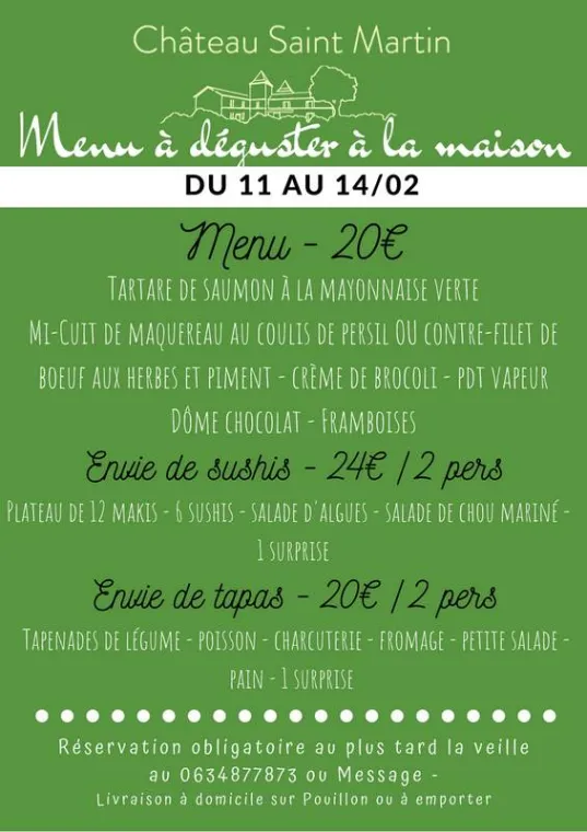 Menu du 11 au 14/02, Pouillon, Château Saint-Martin