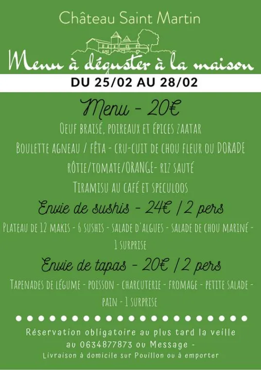 Menu du 25 au 28/02, Pouillon, Château Saint-Martin