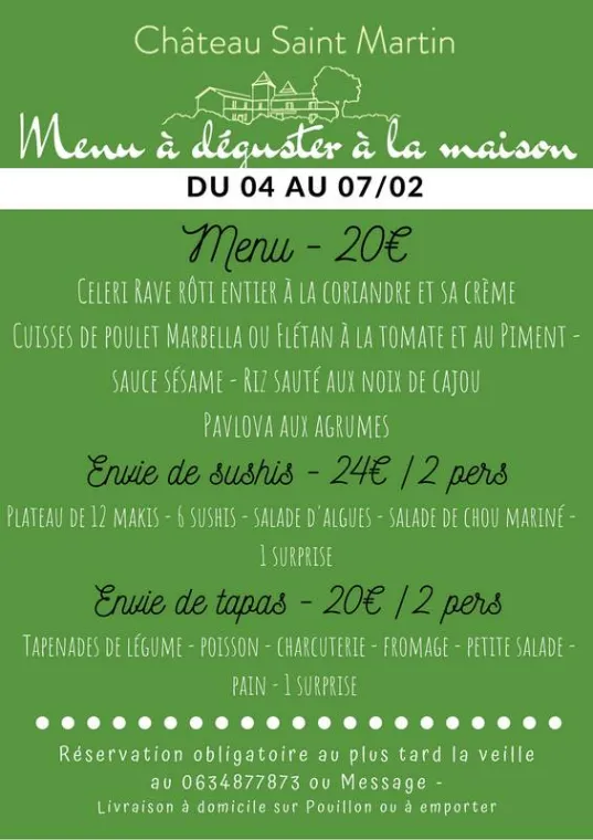 Menu du 4 au 7/02, Pouillon, Château Saint-Martin