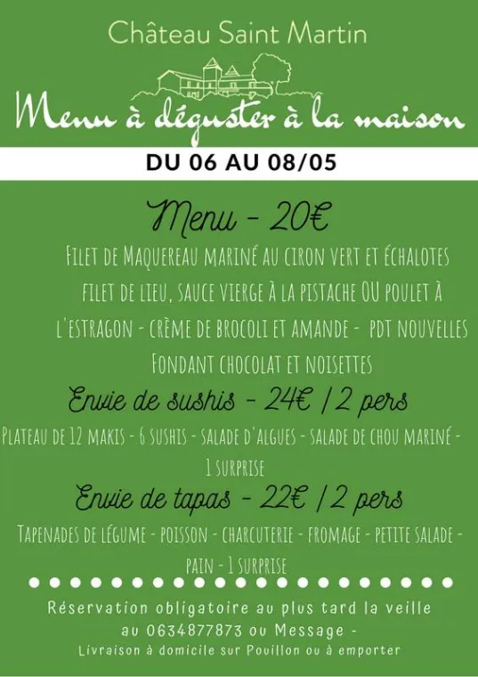 Menu du 6 au 8/05, Pouillon, Château Saint-Martin