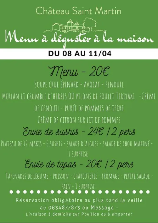 Menu du 8 au 11/04, Pouillon, Château Saint-Martin