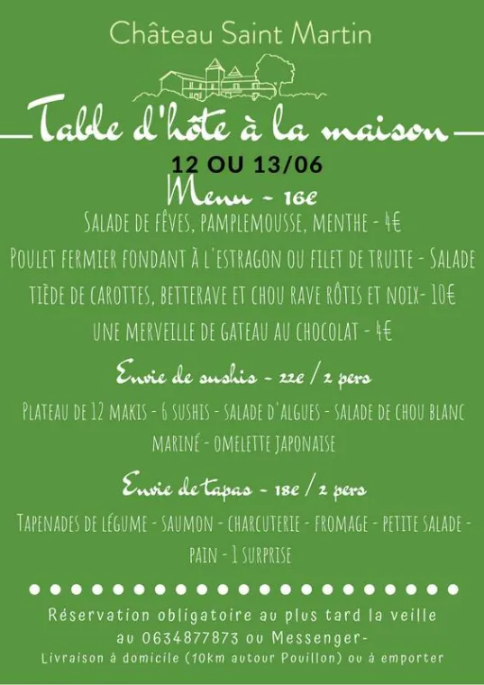 Menu à emporter (ou à livrer) ces 12 et 13/06, Pouillon, Château Saint-Martin