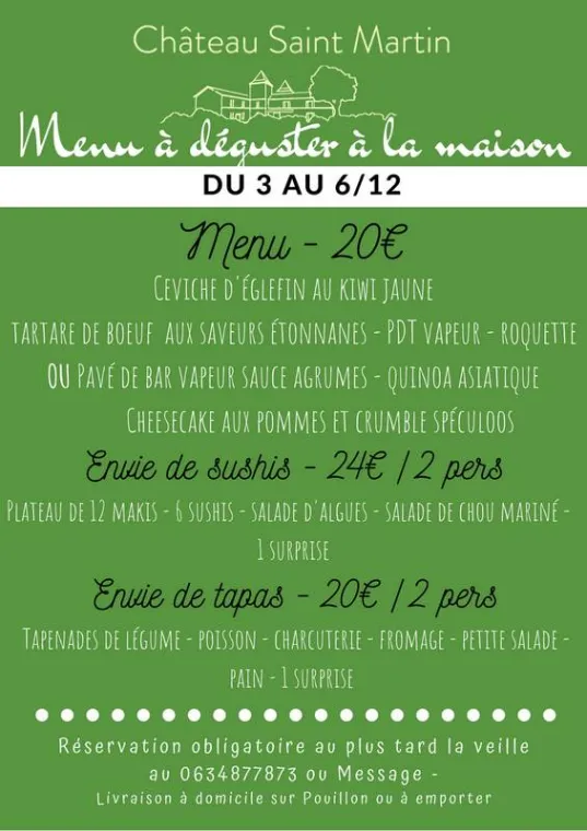 Menu à emporter/livrer 3 au 6/12, Pouillon, Château Saint-Martin