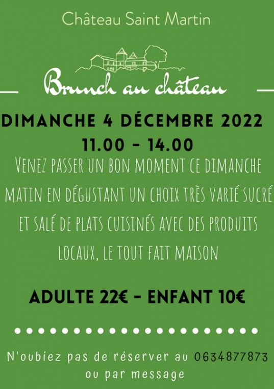 Prochain brunch : 4 décembre, Pouillon, Château Saint-Martin