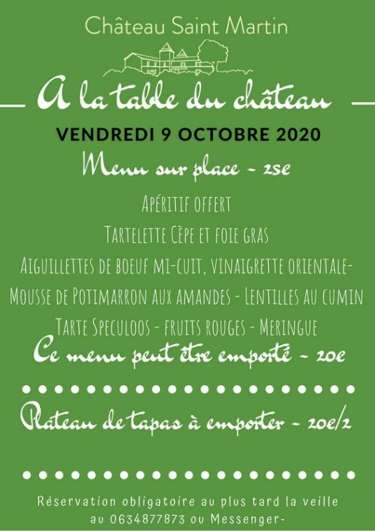 Table du château - Vendredi 9 octobre, Pouillon, Château Saint-Martin