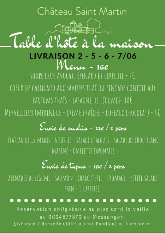 Table d'hôte à la maison du 2 au 7/06 - Spécial Fête des mères, Pouillon, Château Saint-Martin