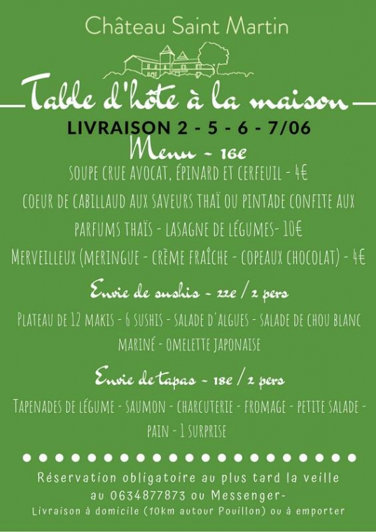 Table d'hôte à la maison du 2 au 7/06 - Spécial Fête des mères, Pouillon, Château Saint-Martin