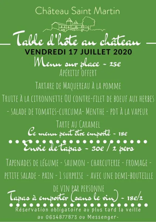 Table d'hôte de ce vendredi 17 juillet et brunch dimanche 19 juillet, Pouillon, Château Saint-Martin