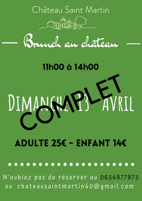 Le brunch du Château Saint Martin à Pouillon du 13 avril est complet, Pouillon, Château Saint-Martin